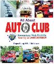 Cover Buku All About Auto Club : 70 Komunitas/Klub Mobil & Touring se-JABODETABEK