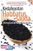 Kedahsyatan Habbatus Sauda : Mengobati Berbagai Penyakit