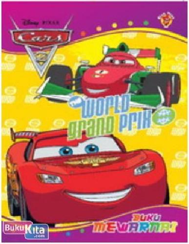 Cover Buku Mewarnai Cars2 1 : World Grand Prix