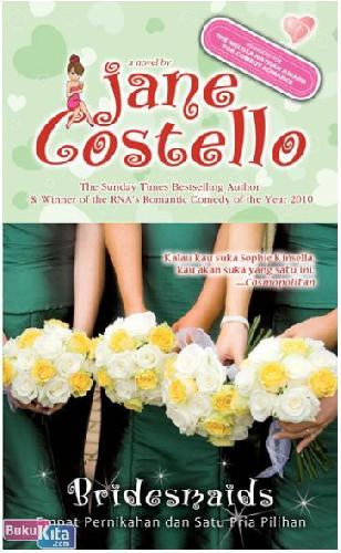 Cover Buku Bridesmaids : Empat Pernikahan dan Satu Pria Pilihan