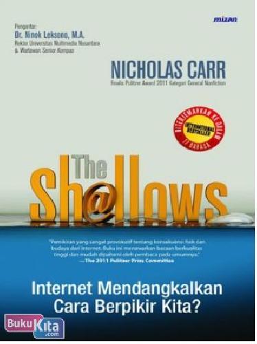 Cover Buku The Shallows : Internet Mendangkalkan Cara Berpikir Kita?