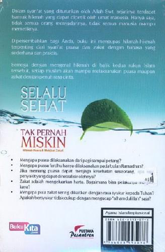 Cover Belakang Buku SELALU SEHAT TAK PERNAH MISKIN : Hikmah Puasa & Mukjizat Zakat