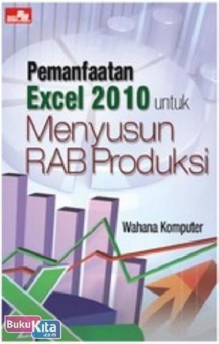 Cover Buku Pemanfaatan Excel 2010 untuk Menyusun RAB Produksi