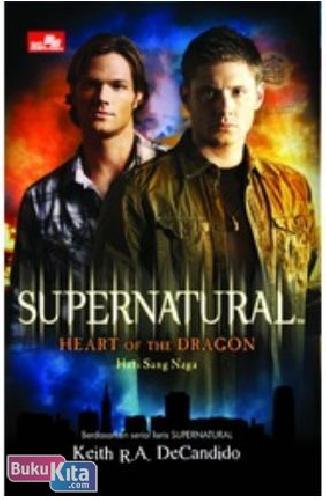 Cover Buku Supernatural : Heart of the Dragon