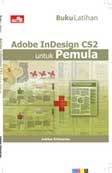 Cover Buku Buku Latihan Adobe InDesign CS2 untuk Pemula