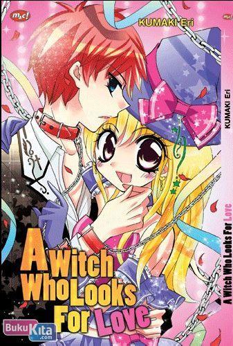 Cover Buku A Witch Who Looks For Love