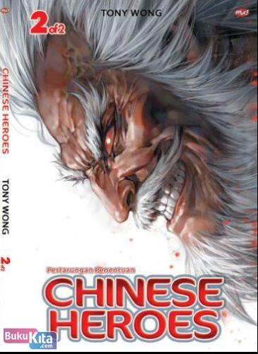 Cover Buku Chinese Heroes : Sang Legenda 2