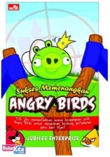 Cover Buku Sukses Memenangkan Angry Birds