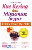 Cover Buku Kue Kering dan Minuman Segar (Koleksi Resep Mr. Chef)