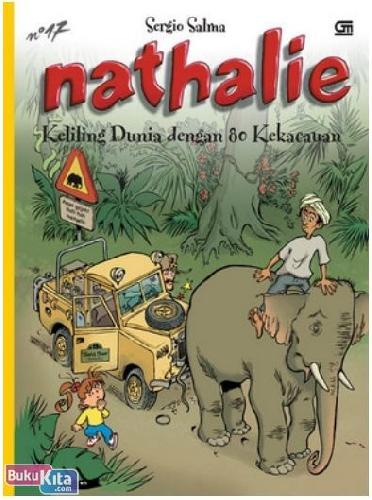 Cover Buku Nathalie 17 : Keliling Dunia dengan 80 Kekacauan