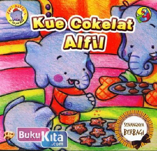 Cover Buku Seri Alfil 1 : Kue Cokelat Alfil
