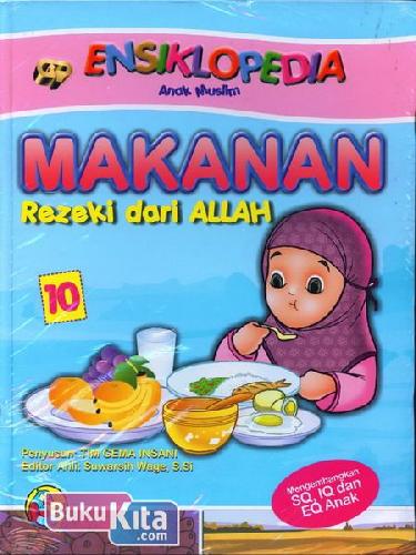 Cover Buku Ensiklopedia Anak Muslim : Makanan Rezeki dari Allah