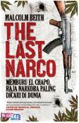 The Last Narco : Memburu El Chapo, Raja Narkoba Paling Dicari Di Dunia