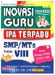Cover Buku Inovasi Tanpa Batas Guru IPA Terpadu SMP/MTs Kelas VIII