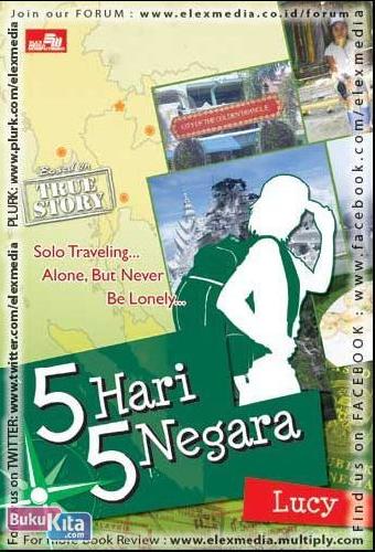 Cover Buku 5 Hari 5 Negara : Solo Traveling... Alone But Never Be Lonely