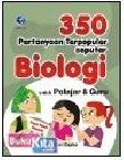 Cover Buku 350 PERTANYAAN TERPOPULER SEPUTAR BIOLOGI UNTUK PELAJAR DAN GURU