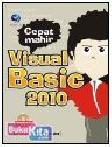 Cover Buku CEPAT MAHIR VISUAL BASIC 2010