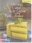 Cover Buku 30 Resep Cake & Kue Lapis Irit Telur