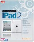 Koleksi Lengkap Tip & Trik iPad 2