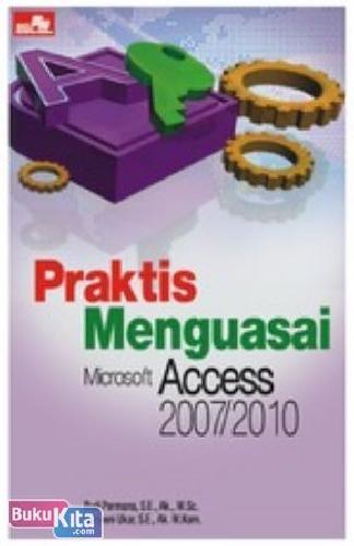 Cover Buku Praktis Menguasai Microsoft Access 2007/2010