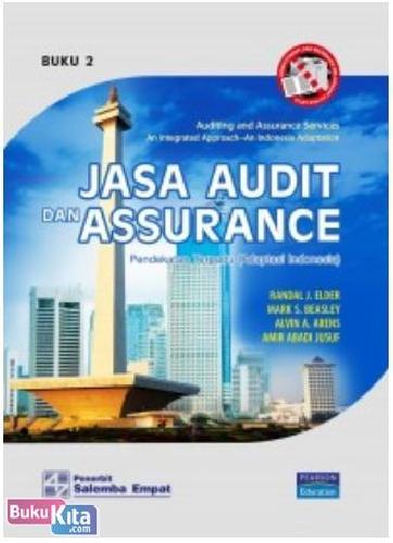 Cover Buku JASA AUDIT DAN ASSURANCE : Pendekatan Terpadu (Adaptasi Indonesia), Buku 2