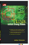 Cover Buku Trik Membasmi Virus untuk Orang Biasa