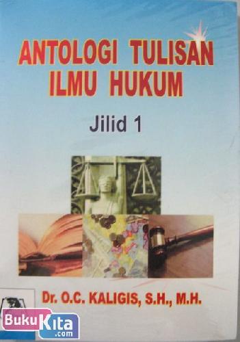 Cover Buku Antologi Tulisan Ilmu Hukum Jilid 1