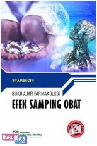 Cover Buku BUKU AJAR FARMAKOLOGI : Efek Samping Obat