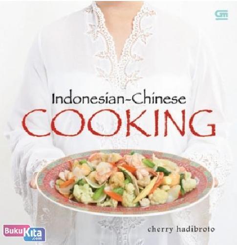 Cover Buku Indonesian-Chinese Cooking (HC)
