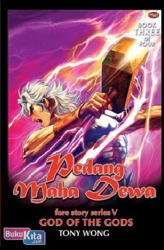 Cover Buku Pedang MahaDewa - Forestory V -God of The Gods 3