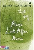 Please Look After Mom - Ibu Tercinta
