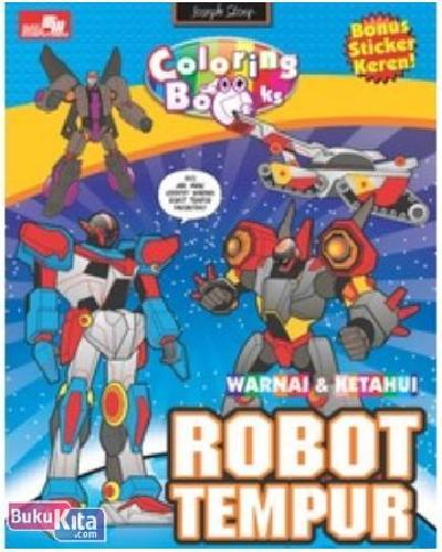 Cover Buku Warnai & Ketahui : Robot Tempur