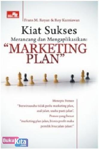 Cover Buku Kiat Sukses Merancang dan Mengaplikasikan Marketing Plan
