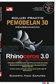 Cover Buku Solusi Praktis Pemodelan 3D Menggunakan Rhinoceros 3.0