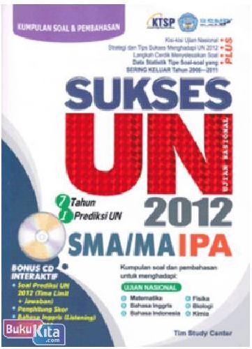 Cover Buku Sukses Ujian Nasional (UN) SMA/MA IPA 2012