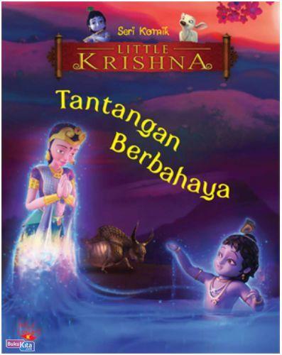 Cover Buku Seri Komik Little Krishna : Tantangan Berbahaya