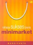 Cover Buku Rahasia Sukses Bisnis Minimarket