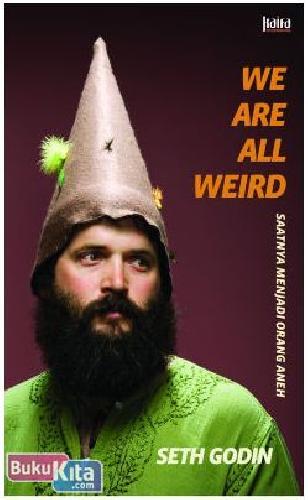 Cover Buku We Are All Weird