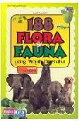 Cover Buku 188 Flora dan Fauna yang Wajib Diketahui
