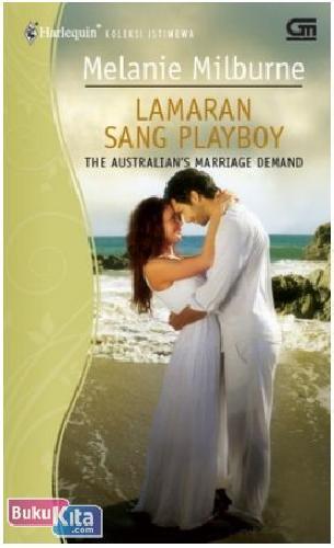 Cover Buku Harlequin : Lamaran Sang Playboy - The Australian
