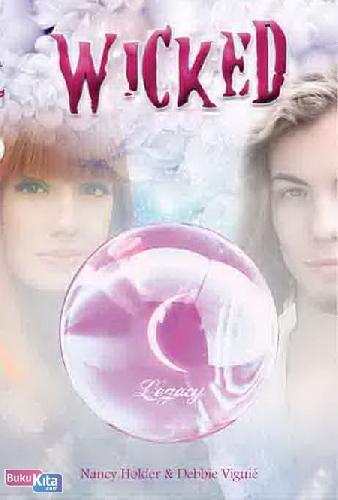 Cover Buku WICKED #3 : LEGACY