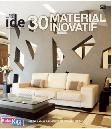 Seri Rumah Ide : 30 Material Inovatif