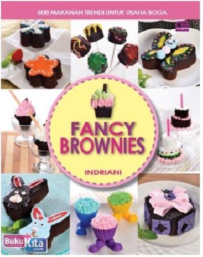 Cover Buku Seri Makanan Trendi : Fancy Brownies