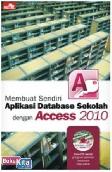 Membuat Sendiri Aplikasi Database Sekolah dengan Access 2010
