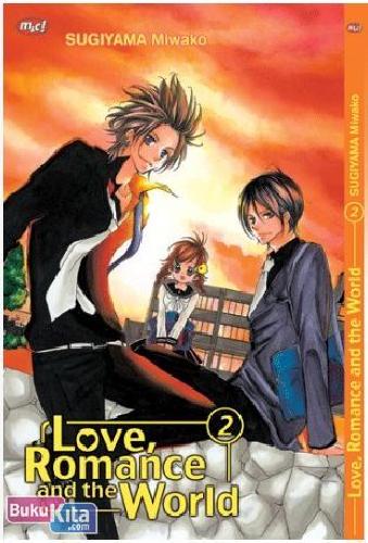 Cover Buku Love, Romance, and the World 2