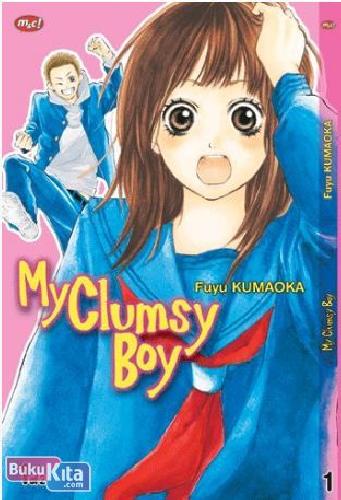 Cover Buku My Clumsy Boy 1