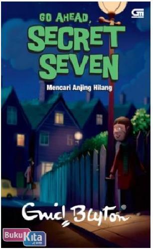 Cover Buku The Secret Seven - Sapta Siaga 5 : Mencari Anjing Hilang
