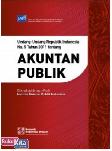 UNDANG-UNDANG REPUBLIK INDONESIA NO. 5 TAHUN 2011 TENTANG AKUNTAN PUBLIK