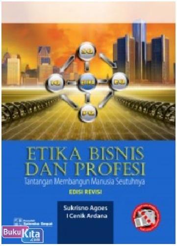 Cover Buku ETIKA BISNIS DAN PROFESI : Tantangan Membangun Manusia