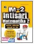 Cover Buku IM-2 INTISARI MATEMATIKA 2 UNTUK SMA/MA KELAS XI IPA